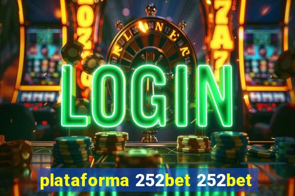 plataforma 252bet 252bet