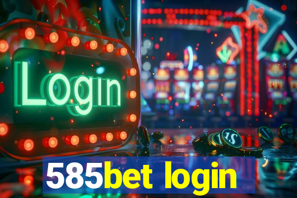 585bet login