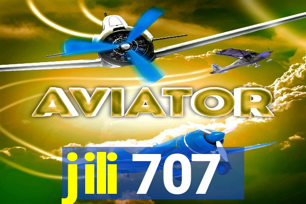 jili 707