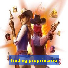 trading proprietario