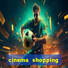 cinema shopping conquista sul