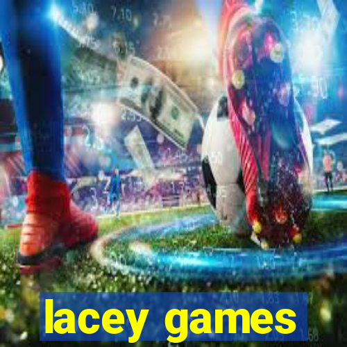 lacey games