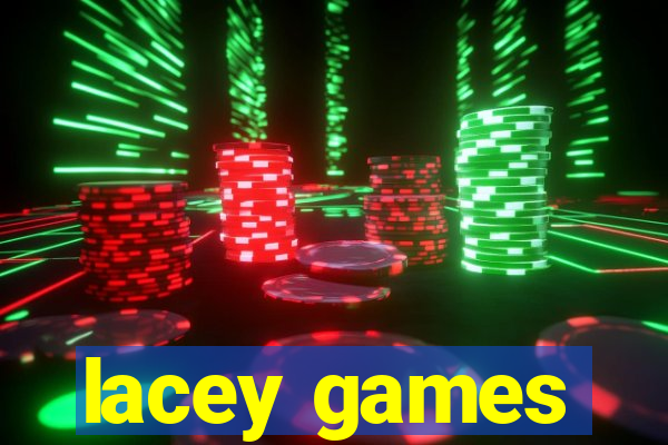 lacey games