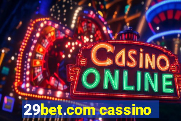 29bet.com cassino