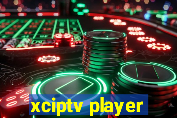 xciptv player