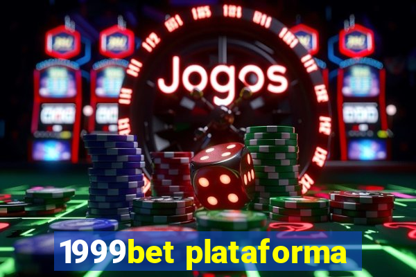 1999bet plataforma