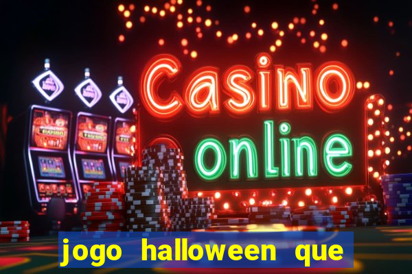 jogo halloween que paga dinheiro de verdade