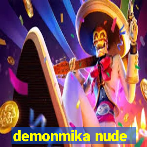 demonmika nude