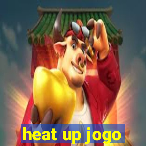 heat up jogo