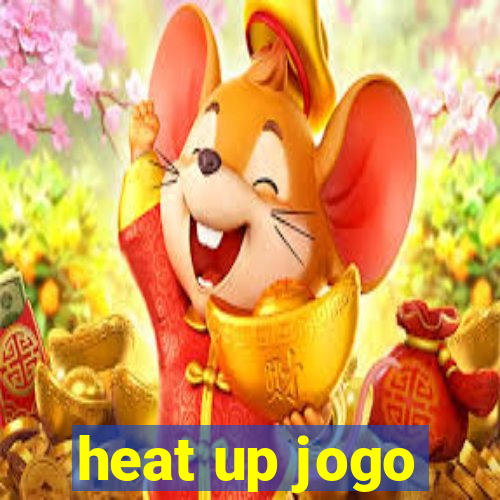 heat up jogo