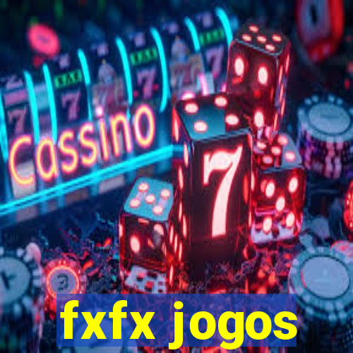 fxfx jogos