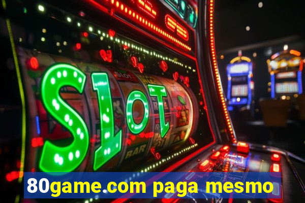 80game.com paga mesmo