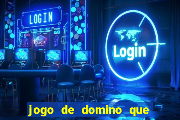 jogo de domino que ganha dinheiro