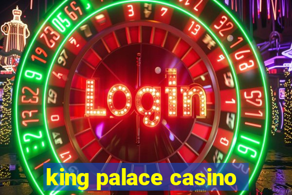 king palace casino