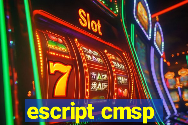 escript cmsp