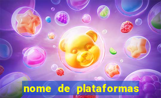 nome de plataformas de jogos