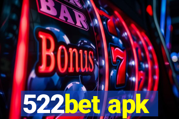 522bet apk