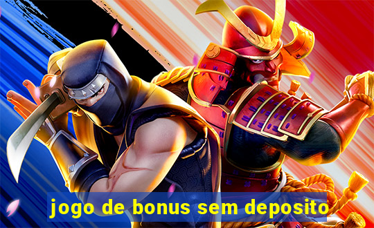 jogo de bonus sem deposito