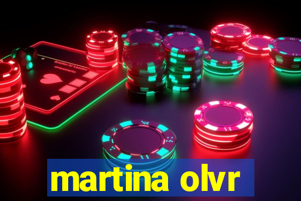 martina olvr