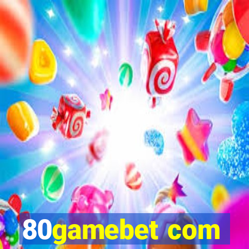 80gamebet com