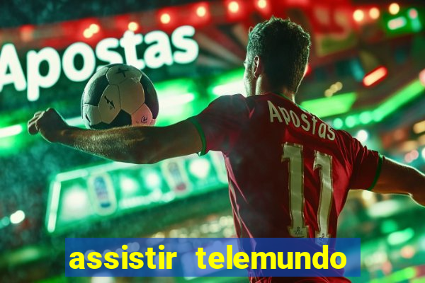 assistir telemundo no brasil