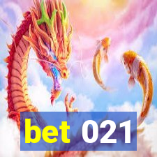 bet 021