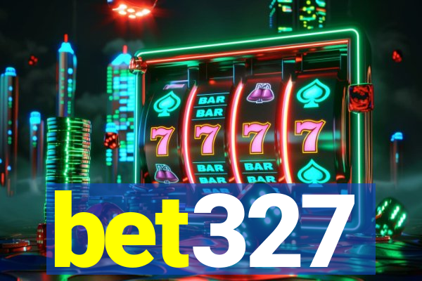 bet327