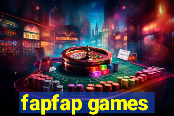 fapfap games