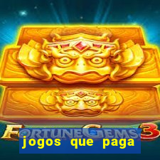 jogos que paga dinheiro sem depositar