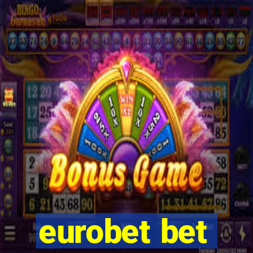 eurobet bet