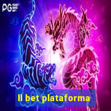 ll bet plataforma