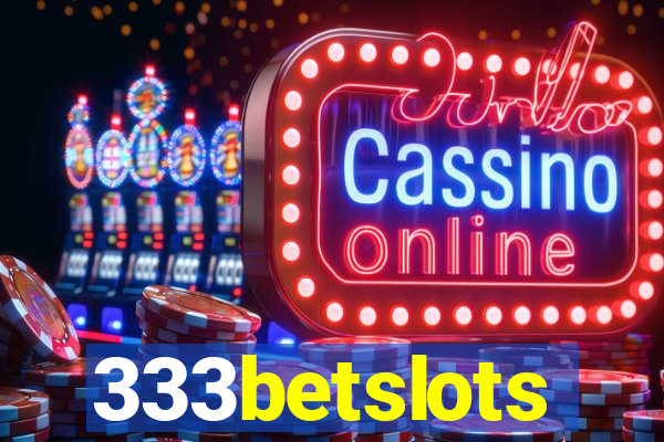 333betslots