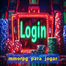 mmorpg para jogar com amigos