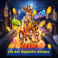 jon bet deposito minimo