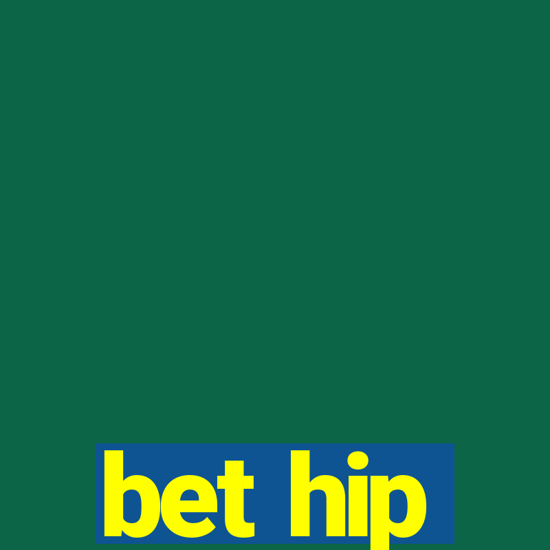 bet hip