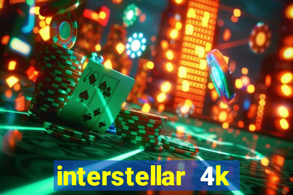 interstellar 4k 60fps download