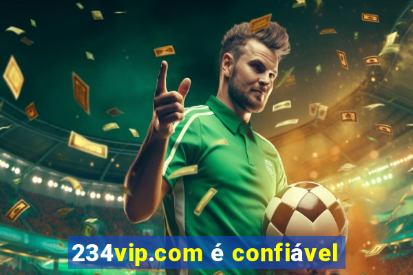 234vip.com é confiável