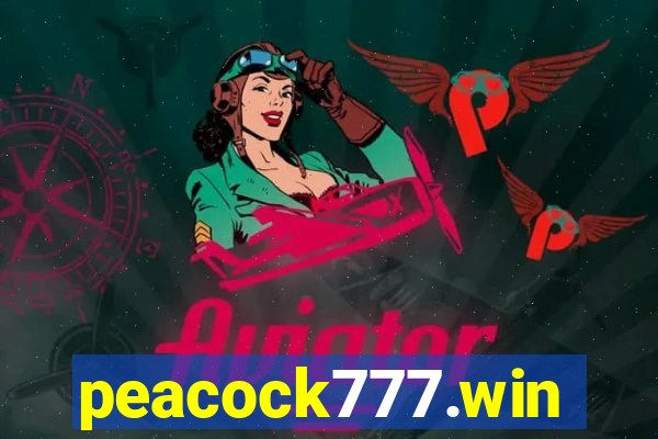 peacock777.win