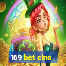 169 bet cino