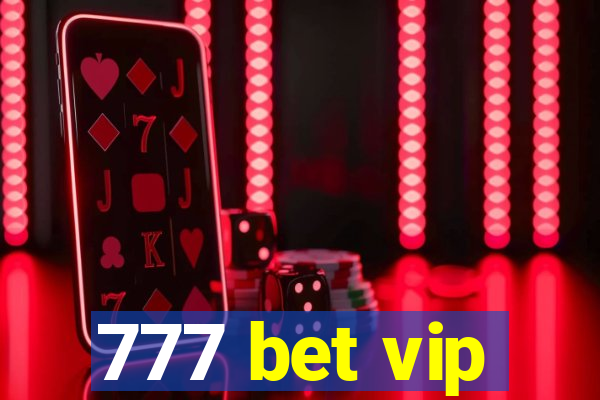 777 bet vip