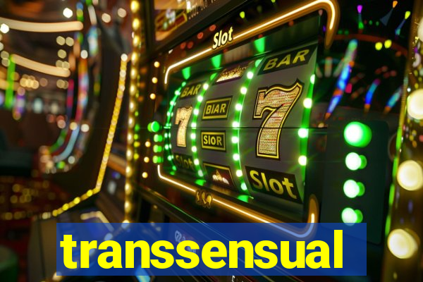 transsensual