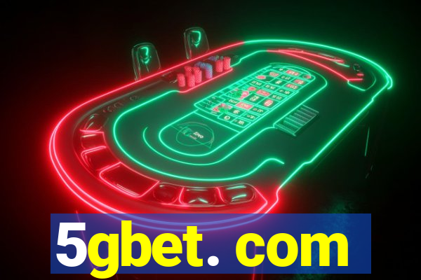 5gbet. com