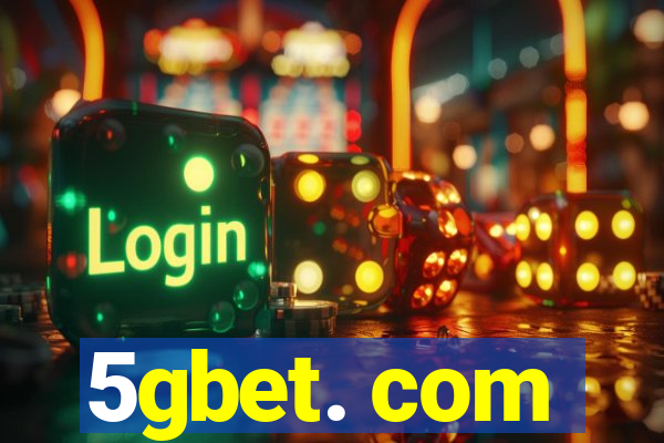 5gbet. com