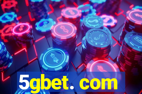 5gbet. com