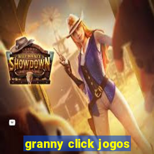 granny click jogos