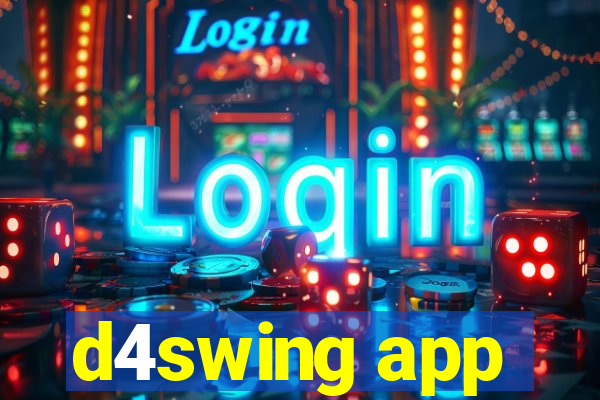 d4swing app