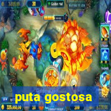 puta gostosa