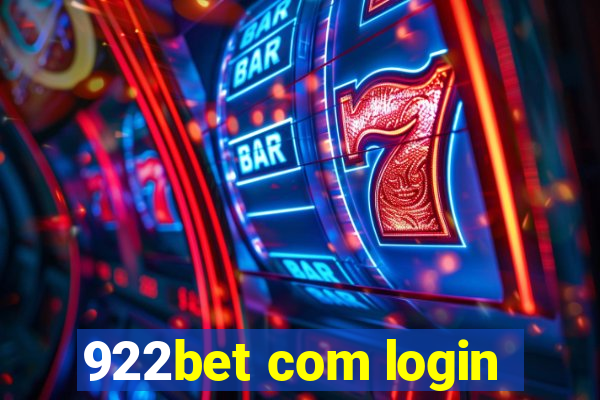 922bet com login