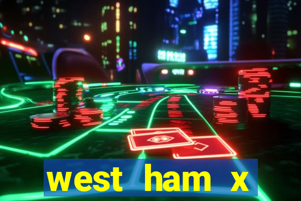 west ham x wolverhampton palpites