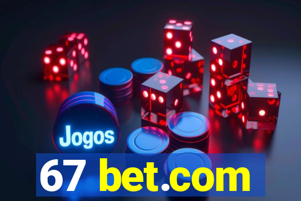 67 bet.com